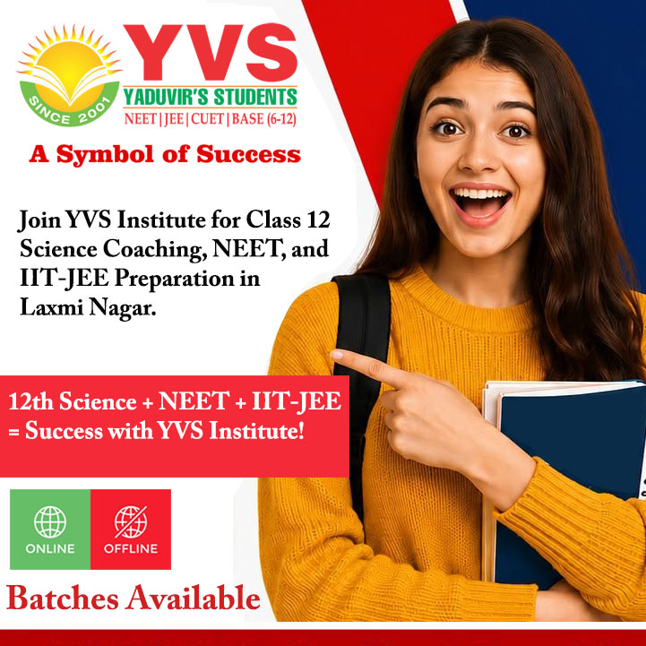 12-class-science-coaching-laxmi-nagar-delhi