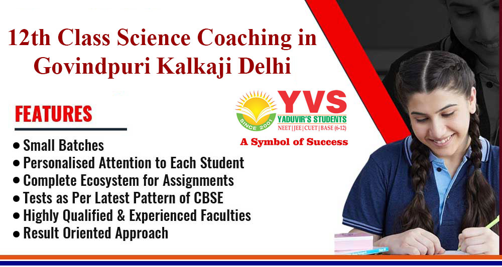 best-12th-class-coaching-in-govindpuri-kalkaji-delhi