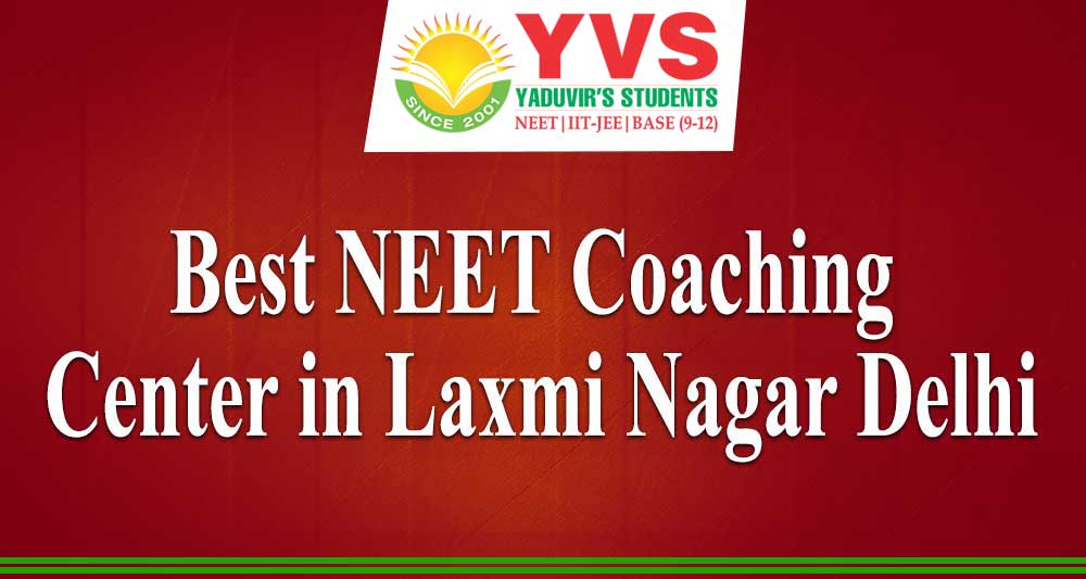 best-neet-coaching-center-in-laxmi-nagar-delhi