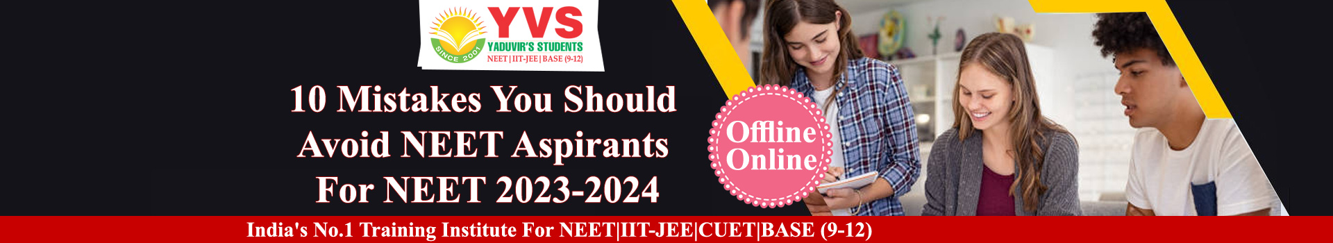 10 Mistakes You Should Avoid NEET Aspirants For NEET 2023 2024 - YVS ...