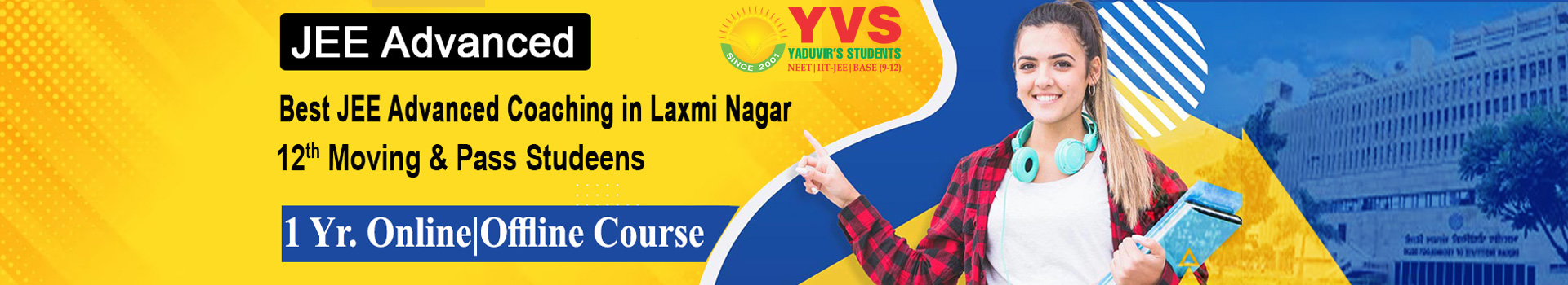 Best IIT-JEE Advanced Coaching in Laxmi Nagar